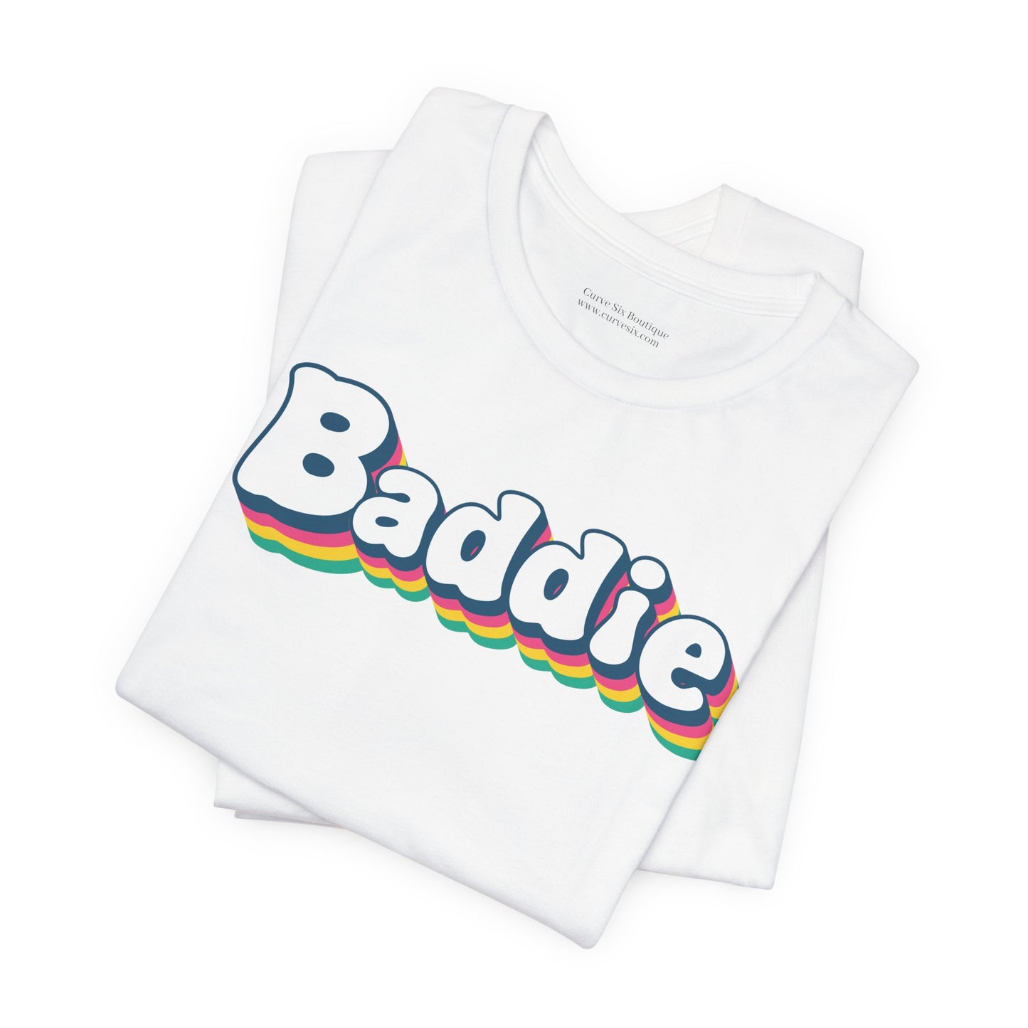 Baddie | T-Shirt