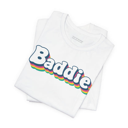 Baddie | T-Shirt