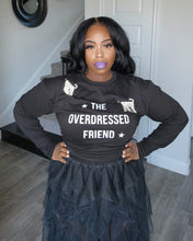Load image into Gallery viewer, Overdressed | Tee