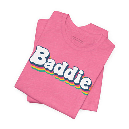 Baddie | T-Shirt